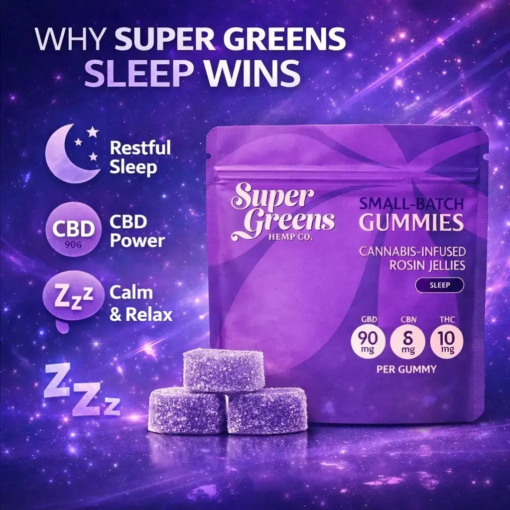 200mg Rosin Gummies (20ct) | 10mg Sleep Gummies | Super Greens